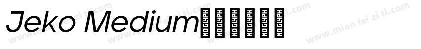 Jeko Medium字体转换